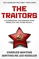 The Traitors: A Communist espionage ring takes on the Third Reich... 0854955291 Book Cover