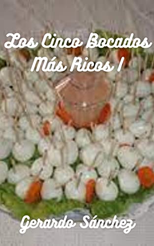 Los Cinco Bocados Más Deliciosos I: Bocados y pasa palos