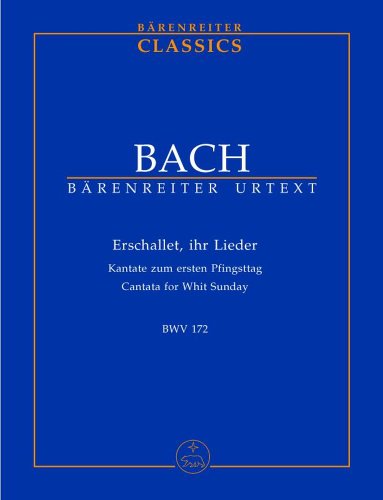Bach: Erschallet, ihr Lieder, BWV 172 - Cantata for Whitsunday (Study Score)