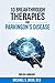 10 Breakthrough Therapies for Parkinson's Disease: English Edition