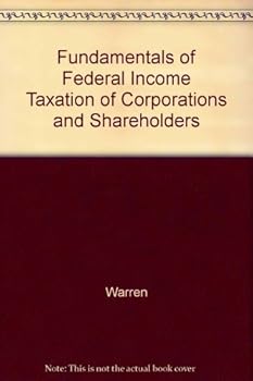 Unknown Binding Fundamentals of Federal Income Taxation of Corporations and Shareholders Book