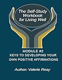 body control module ford  Module #2: Keys to Developing Your Own Positive Affirmations (The Self-Study Workbook for Living Well, Band 2)