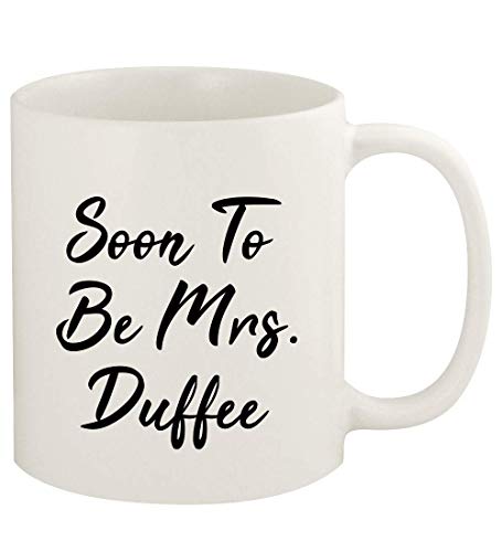 Soon To Be Mrs. Duffee - 11oz Ceramic White Coffee Mug Cup, White
