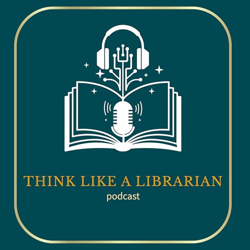 Couverture de Think Like a Librarian Podcast