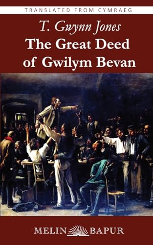 The Great Deed of Gwilym Bevan
