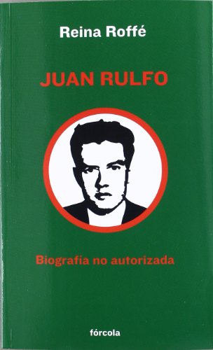 Télécharger Juan Rulfo: Biografía no autorizada Livre PDF Gratuit