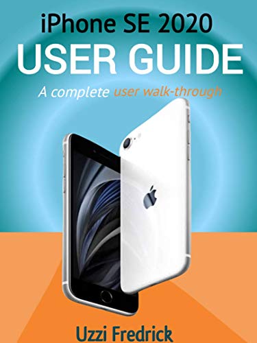 iPhone SE 2020 guide: A complete user walkthrough to setting up your ...
