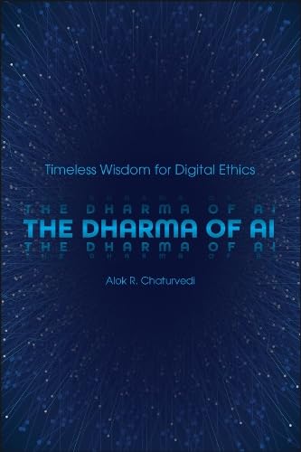 Buy The Dharma of Ai: Timeless Wisdom for Digital Ethics — BookShops.in