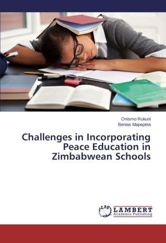 Challenges in Incorporating Peace Education in Zimbabwean Schools
