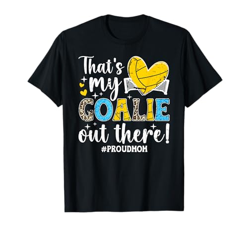 That's My Water Polo Goalie Mother Water Polo Goalkeeper Mom T-Shirt