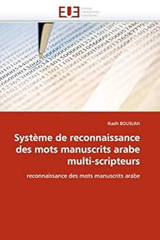 Paperback Système de Reconnaissance Des Mots Manuscrits Arabe Multi-Scripteurs [French] Book