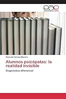 Alumnos psicópatas: la realidad invisible 3659081027 Book Cover