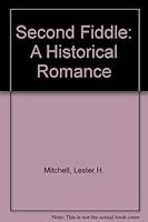 Second Fiddle: A Historical Romance 1560025247 Book Cover