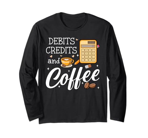 It's Tax Season Debits Credits & Coffee Cup Funny Accountant Manga Larga