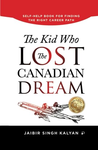 The Kid Who Lost the Canadian Dream
