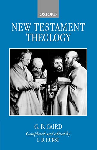 New Testament Theology (Clarendon Paperbacks)