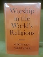 Worship in the World's Religions B000HHXHNI Book Cover