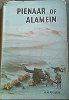 Pienaar of Alamein ;: The life story of a great South African soldier, B0007J40XM Book Cover
