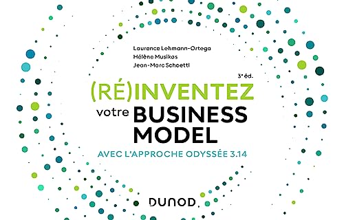 livre (Ré)inventez votre Business Model - 3e éd.: Avec l'approche Odyssée 3.14