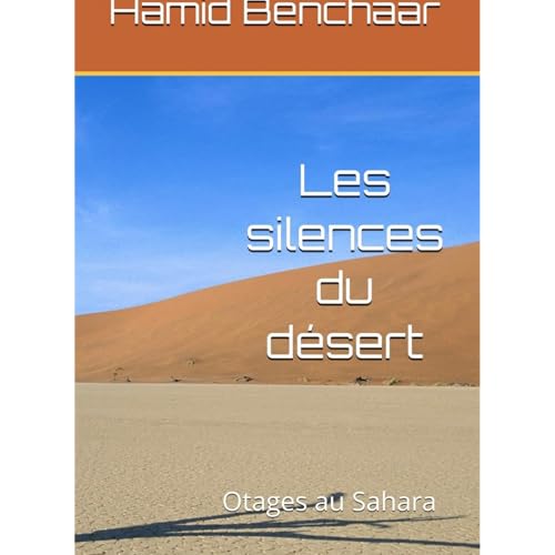Couverture de Les silences du d&eacute;sert