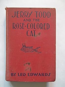 Hardcover Jerry Todd and the Rose-Colored Cat (Jerry Todd, 2) Book