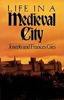 Life in a Medieval City Houghton Mifflin L3u6 B01FGMSPW6 Book Cover