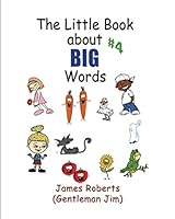The Little Book about BIG Words #4 1700120832 Book Cover