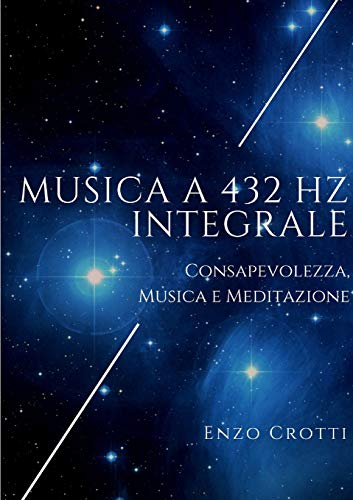 Musica a 432 Hz integrale Musica a 432 Hz integrale