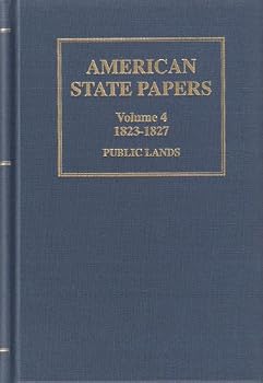 Unknown Binding American State Papers: Public Lands - 1823-1827 (Papers, 4) Book