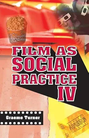Film as Social Practice IV 4th Edition-Wow! eBook