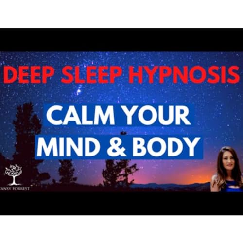 Deep Sleep Hypnosis to calm your Mind and Body (Mind+Body+Spirit Cleansing)