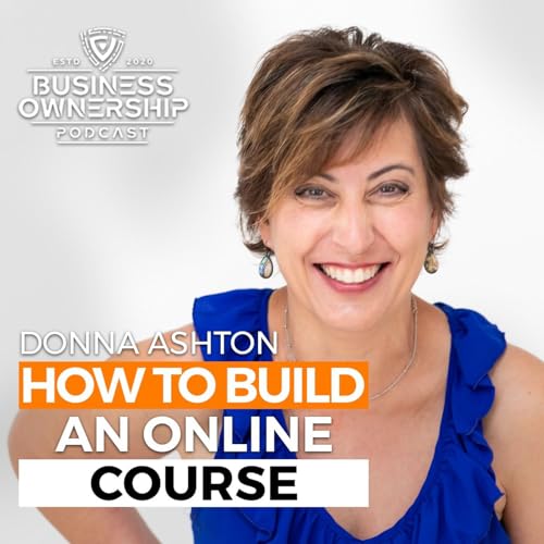 How to Build an Online Course That Sells - Donna Ashton Podcast Por  arte de portada