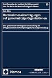 Unternehmensübertragungen auf gemeinnützige Organisationen: Eine systematisch-teleologische Untersuchung der ertragsteuerlichen Buchwertprivilegien und ... das Recht der Non-Profit-Organisationen 29)