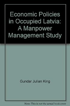 Hardcover Economic policies in occupied Latvia;: A manpower management study Book