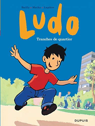 Télécharger Ludo - tome 1 - Tranches de quartier PDF Ebook En Ligne