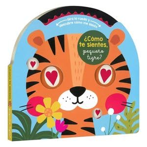 Hardcover ¿Cómo te sientes, pequeño tigre? Gira la rueda y ve cómo me siento / Pd. [Spanish] Book