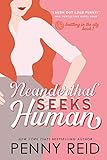 Neanderthal Seeks Human: A Smart Romance (Knitting in the City) (Volume 1)