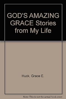 Paperback GOD'S AMAZING GRACE Stories from My Life Book
