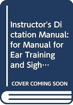 Paperback Instructor's Dictation Manual: For Manual for Ear Training and Sight Singing Book