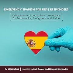 Emergency Spanish for First Responders Audiolibro Por Alessio Ruiz arte de portada