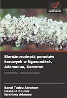 Bioróznorodnosc porostów korowych w Ngaoundéré, Adamaoua, Kamerun (Polish Edition) 620783805X Book Cover