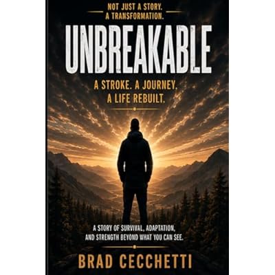 Unbreakable After the Storm: From Stroke to Strength
