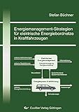  Energiemanagement-Strategien für elektrische Energiebordnetze in Kraftfahrzeugen