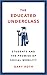 The Educated Underclass: Students and the False Promise of Social Mobility
