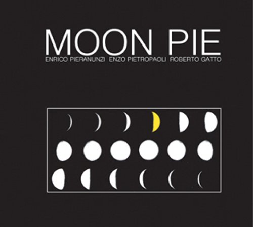 ENZO PIETROPAOLI ENRICO PIERANUNZI ROBERTO GATTO - Moon Pie - CD