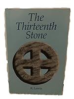 The Thirteenth Stone 0646166263 Book Cover