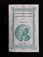 The German element in Virginia: Herrmann Schuricht's history 1556137702 Book Cover