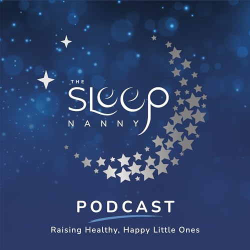 Couverture de The Sleep Nanny Podcast