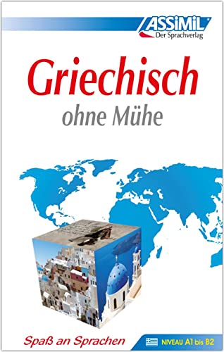 ASSiMiL Griechisch ohne Mühe - Lehrbuch - Niveau A1-B2: Selbstlernkurs in deutscher Sprache: Lehrbuch (Niveau A1 - B2) mit 608 Seiten, 92 Lektionen, ... (ASSiMiL Selbstlernkurs für Deutsche)