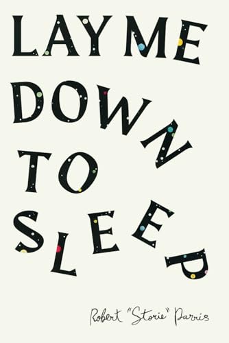 Lay Me Down to Sleep